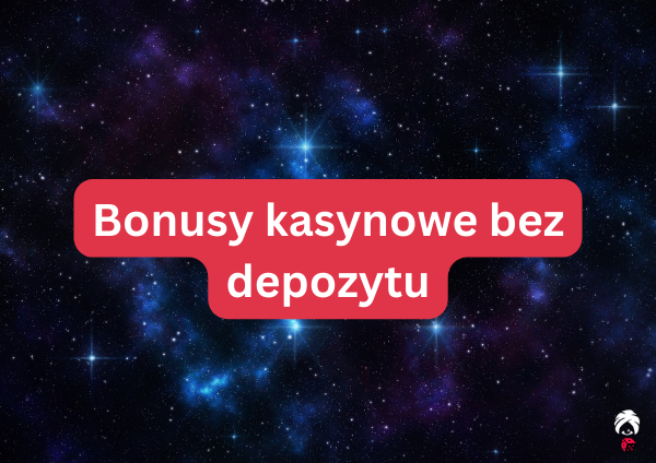 Bonusy kasynowe bez depozytu