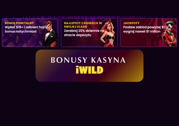 Bonusy kasyna iWild