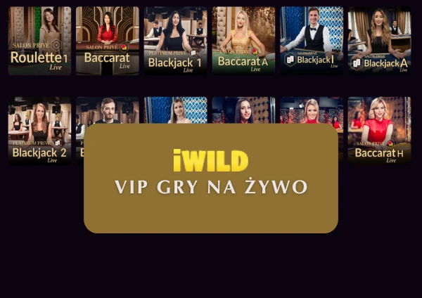 Ekskluzywne gry VIP na żywo w kasynie iWild