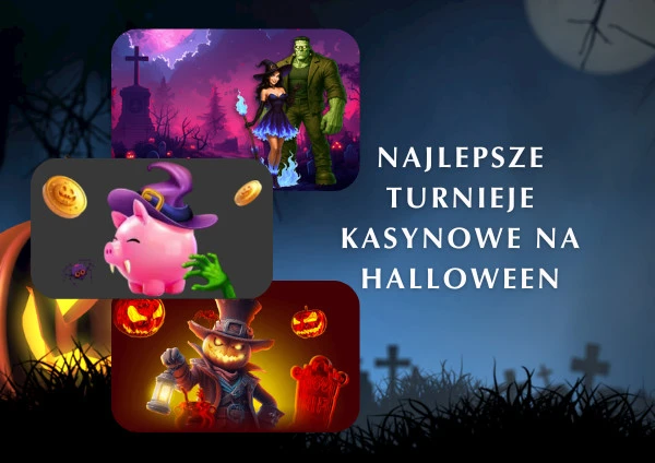 Najlepsze turnieje kasynowe na Halloween
