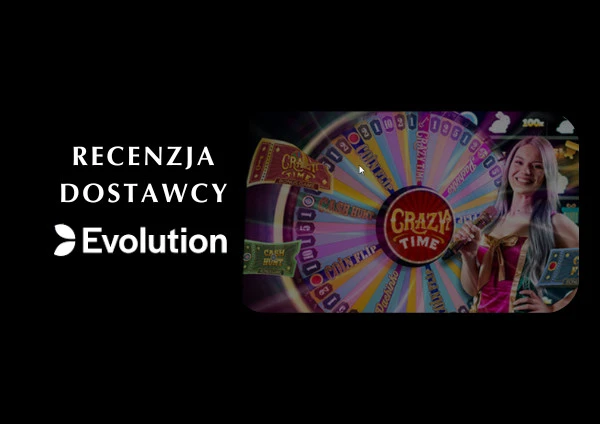 Recenzja dostawcy Evolution Gaming