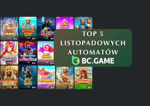 Top 5 listopadowych automatów BC.Game